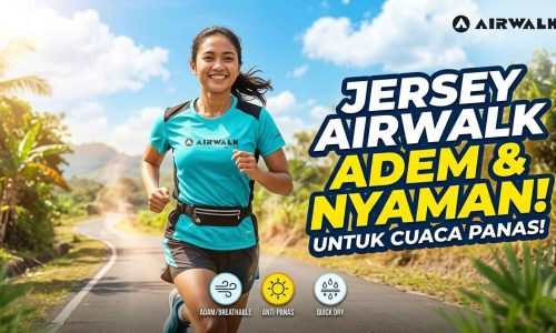 Bahan Jersey Airwalk Adem untuk Cuaca Panas, Nyaman Dipakai Seharian